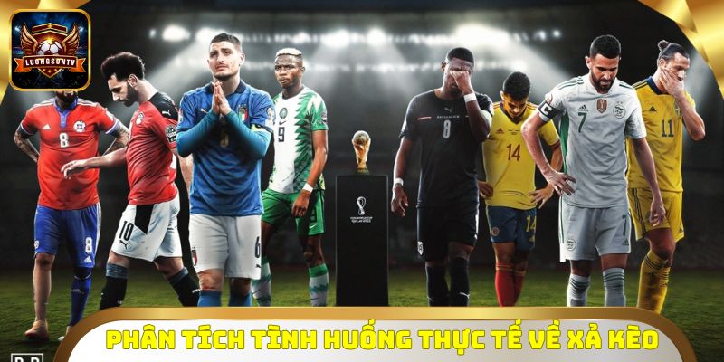 Phân tích tình huống thực tế về xả kèo