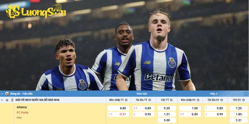 Chi tiết kèo Alverca vs Porto