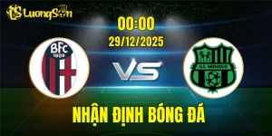 Nhận Định, Soi Kèo Bologna vs Sassuolo, 00h00 Ngày 29/12