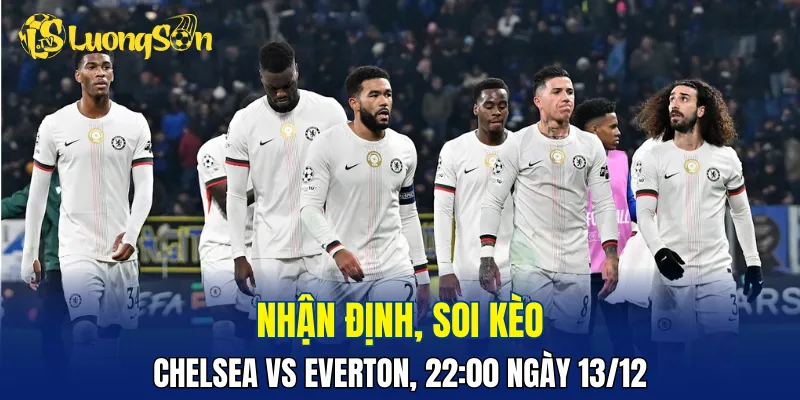 The Blues vẫn được đánh giá cao hơn trong màn so tài Chelsea vs Everton