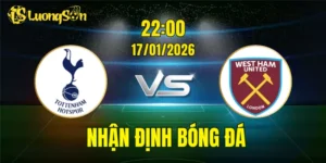 Nhận Định, Soi Kèo Tottenham vs West Ham, 22h00 Ngày 17/01: Derby London Hấp Dẫn
