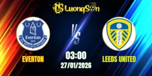 Soi Kèo Tài Xỉu, Phạt Góc Trận Everton vs Leeds, 03h00 Ngày 27/01
