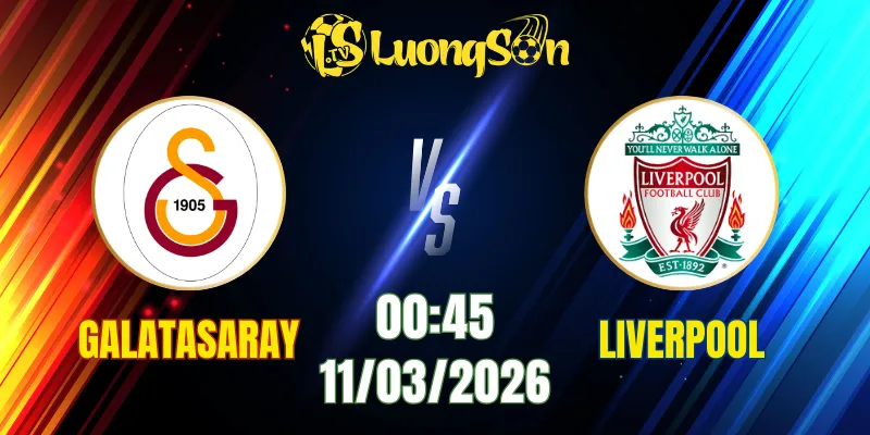 Soi Kèo Tài Xỉu, Phạt Góc Trận Galatasaray vs Liverpool, 00h45 Ngày 11/03